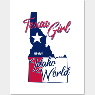 Texas Girl in an Idaho World Posters and Art